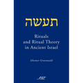 Rituals and Ritual Theory in Ancient Israel - Paperback