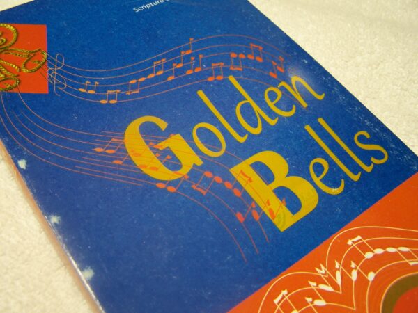 GOLDE BELLS (By Scripture Union of Kenya)